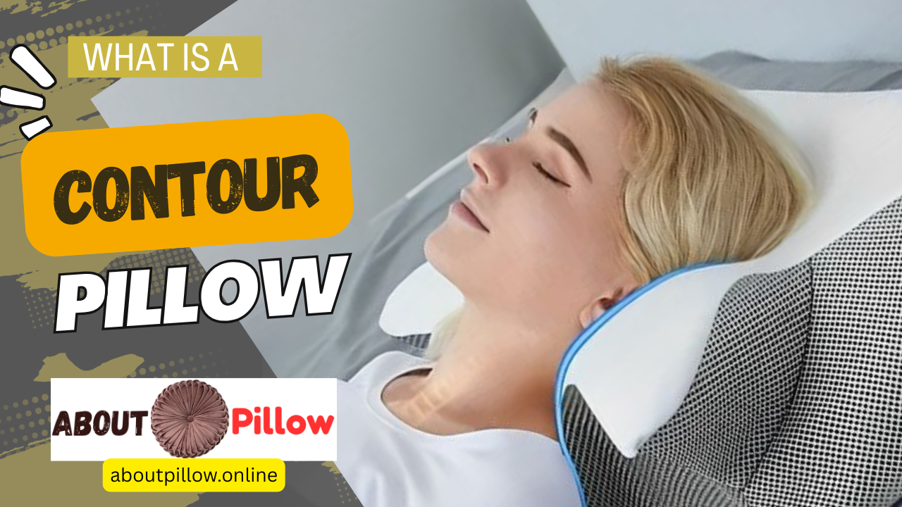 What is Contour Pillow